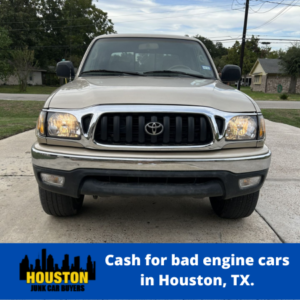 Cash for bad engine cars in Houston, TX.