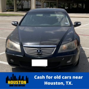 Cash for old cars near Houston, TX.