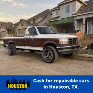 Cash for repairable cars in Houston, TX.